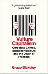 Vulture Capitalism - Grace Blakeley - 9781526638076
