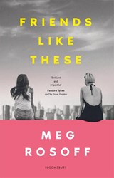 Friends Like These - Meg Rosoff - 9781526646132