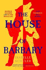 The House of Barbary - Isabelle Schuler - 9781526647313