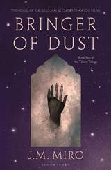 Bringer of Dust - J. M. Miro - 9781526651075