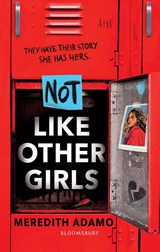 Not Like Other Girls - Meredith Adamo - 9781526669865