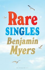 Rare Singles - Benjamin Myers - 9781526671912