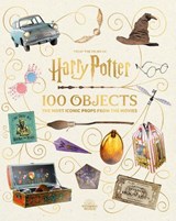 From the Films of Harry Potter: 100 Objects: The Most Iconic Props from the Movies - Jody Revenson - 9781526681546
