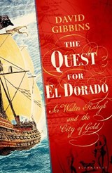 The Quest for El Dorado - Dr David Gibbins - 9781526688941