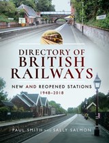 Directory of British Railways - Paul Smith ; Sally Salmon - 9781526704320