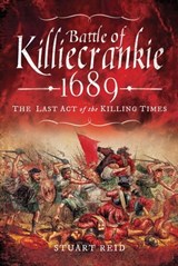 Battle of Killiecrankie, 1689 - Stuart Reid - 9781526709967