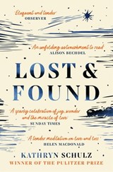 Lost & Found - Kathryn Schulz - 9781529000535