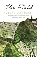 The Field - Robert Seethaler - 9781529008081