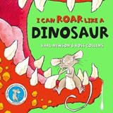 I can roar like a Dinosaur - Karl Newson - 9781529008586
