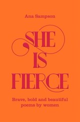 She is Fierce - Ana Sampson - 9781529013252
