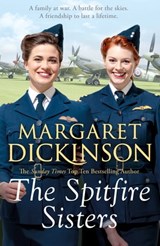 The Spitfire Sisters - Margaret Dickinson - 9781529018486