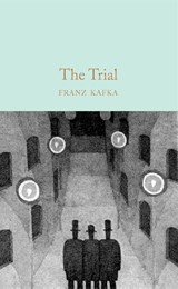 The Trial - Franz Kafka - 9781529021073