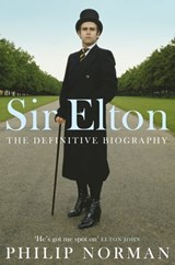 Sir Elton - Philip Norman - 9781529026184