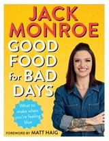 Good Food for Bad Days - Jack Monroe - 9781529028195