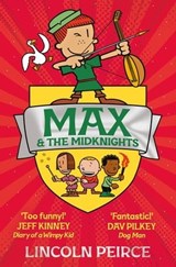 Max and the Midknights - Lincoln Peirce - 9781529029277