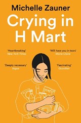 Crying in H Mart - Michelle Zauner - 9781529033793