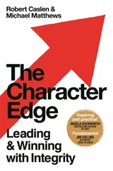 The Character Edge - Robert L. Caslen Jr. ; Michael D. Matthews - 9781529035070