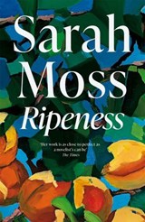 Ripeness - Sarah Moss - 9781529035483
