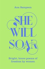 She Will Soar - Ana Sampson - 9781529040074
