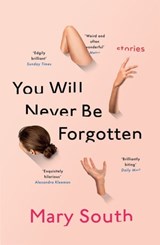 You Will Never Be Forgotten - Mary South - 9781529041477