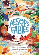 Aesop's Fables, Retold by Elli Woollard - Elli Woollard - 9781529055702
