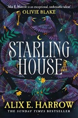 Starling House - Alix E. Harrow - 9781529061147