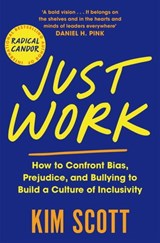 Just Work - Kim Scott - 9781529063622