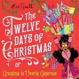 The Twelve Days of Christmas - Alex T Smith ; Alex T. Smith - 9781529068245