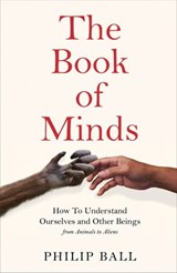 The Book of Minds - Philip Ball - 9781529069174