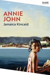 Annie John - Jamaica Kincaid - 9781529077131