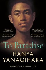 To Paradise - Hanya Yanagihara - 9781529077506