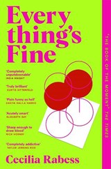 Everything's Fine - Cecilia Rabess - 9781529083194