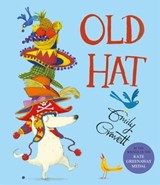Old Hat - Emily Gravett - 9781529083651