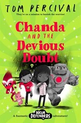 Chanda and the Devious Doubt - Tom Percival - 9781529085341