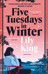 Five Tuesdays in Winter - Lily King - 9781529086508