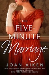 The Five-Minute Marriage - Joan Aiken - 9781529093551