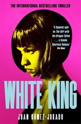White King - Juan Gómez-Jurado - 9781529093827