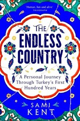 The Endless Country - Sami Kent - 9781529099270