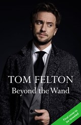 Beyond the Wand - Tom Felton - 9781529192438