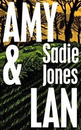 Amy and Lan - Sadie Jones - 9781529193534