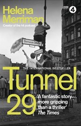 Tunnel 29 - Helena Merriman - 9781529333978