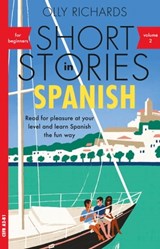 Short Stories in Spanish for Beginners, Volume 2 - Olly Richards - 9781529361889
