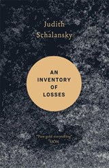 An Inventory of Losses - SCHALANSKY,  Judith - 9781529400786