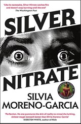 Silver Nitrate - Silvia Moreno-Garcia - 9781529418064