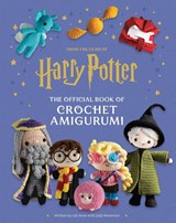 Harry Potter: Official Book of Crochet Amigurumi - Jody Revenson ; Juli Anne - 9781529440874