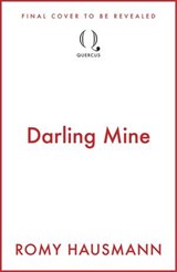 Darling Mine - Romy Hausmann - 9781529446739