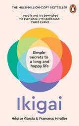 Ikigai - Hector Garcia ; Francesc Miralles - 9781529902402