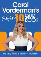 Carol Vorderman’s Perfect 10 Quiz Book - Carol Vorderman - 9781529917949
