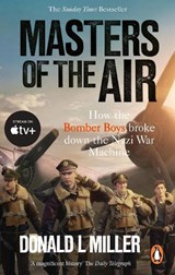Masters of the Air - Donald L. Miller - 9781529918571