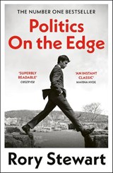 Politics On the Edge - Rory Stewart - 9781529922868